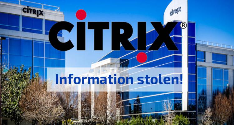 Citrix network was hacked for the 5 months
